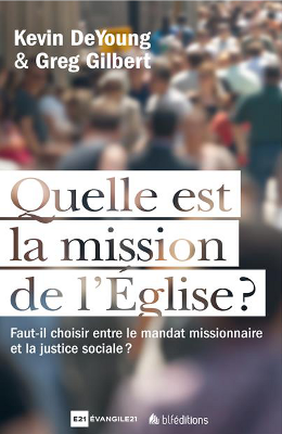 Quelle est la mission de l'Eglise ?